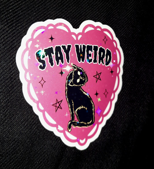 Stay Weird Black Cat Sticker