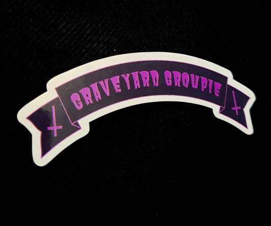 Graveyard Groupie Sticker