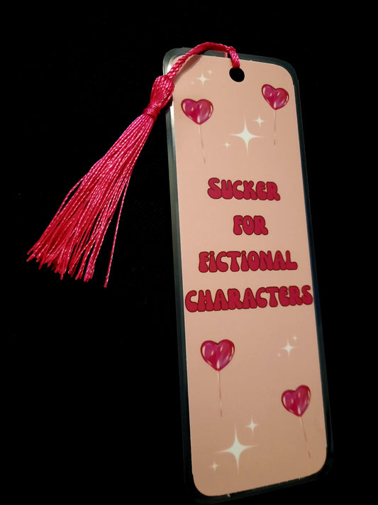 Sucker For Fictional Characters Bookmark