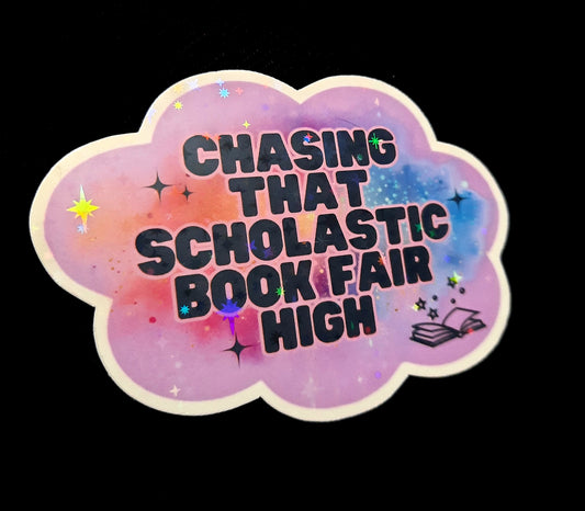 Chasing That Scholastic Book Fair High Sticker